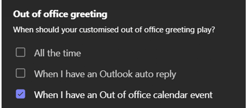 Out of Office greeting in Microsoft Teams Phone